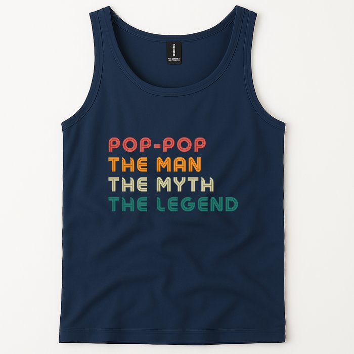 Pop Pop The Man The Myth The Legend Tank Top