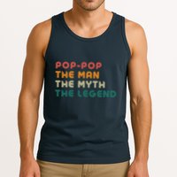 Pop Pop The Man The Myth The Legend Tank Top