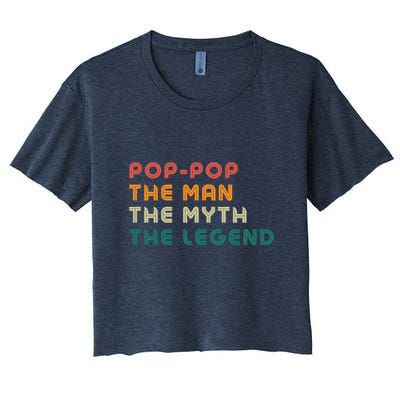 Pop Pop The Man The Myth The Legend Crop Top