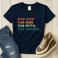 Pop Pop The Man The Myth The Legend Womens T-Shirt