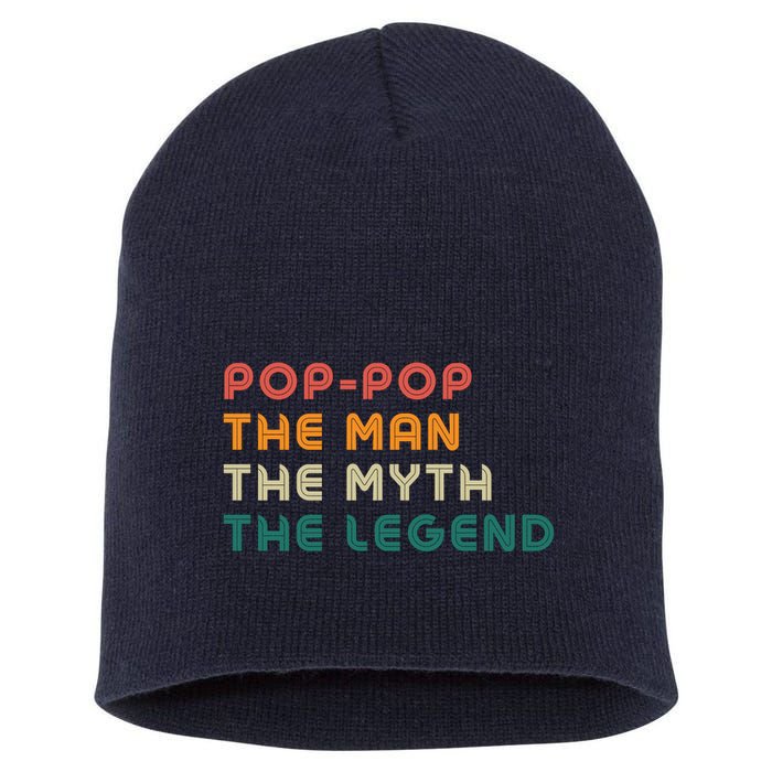 Pop Pop The Man The Myth The Legend Short Acrylic Beanie