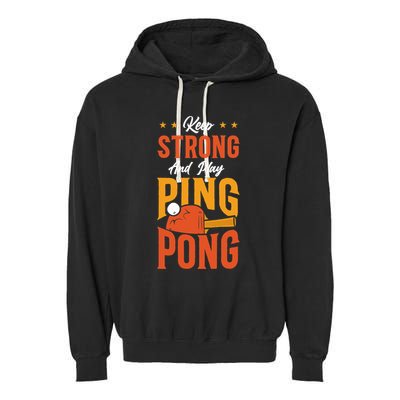 Ping Pong Table Tennis Retro Vintage Paddle Keep Strong And Premium Garment-Dyed Fleece Hoodie