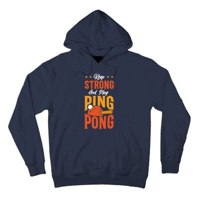 Ping Pong Table Tennis Retro Vintage Paddle Keep Strong And Premium Tall Hoodie