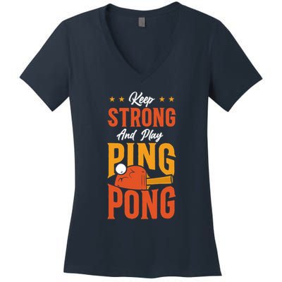 Ping Pong Table Tennis Retro Vintage Paddle Keep Strong And Premium Women's V-Neck T-Shirt