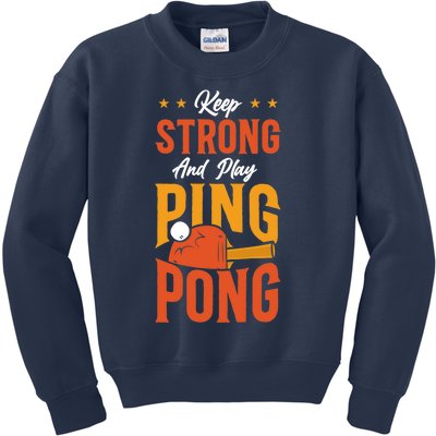 Ping Pong Table Tennis Retro Vintage Paddle Keep Strong And Premium Kids Sweatshirt