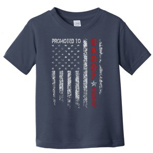 Patriotics Promoted To Daddy Est 2024 First Time Dad Toddler T-Shirt