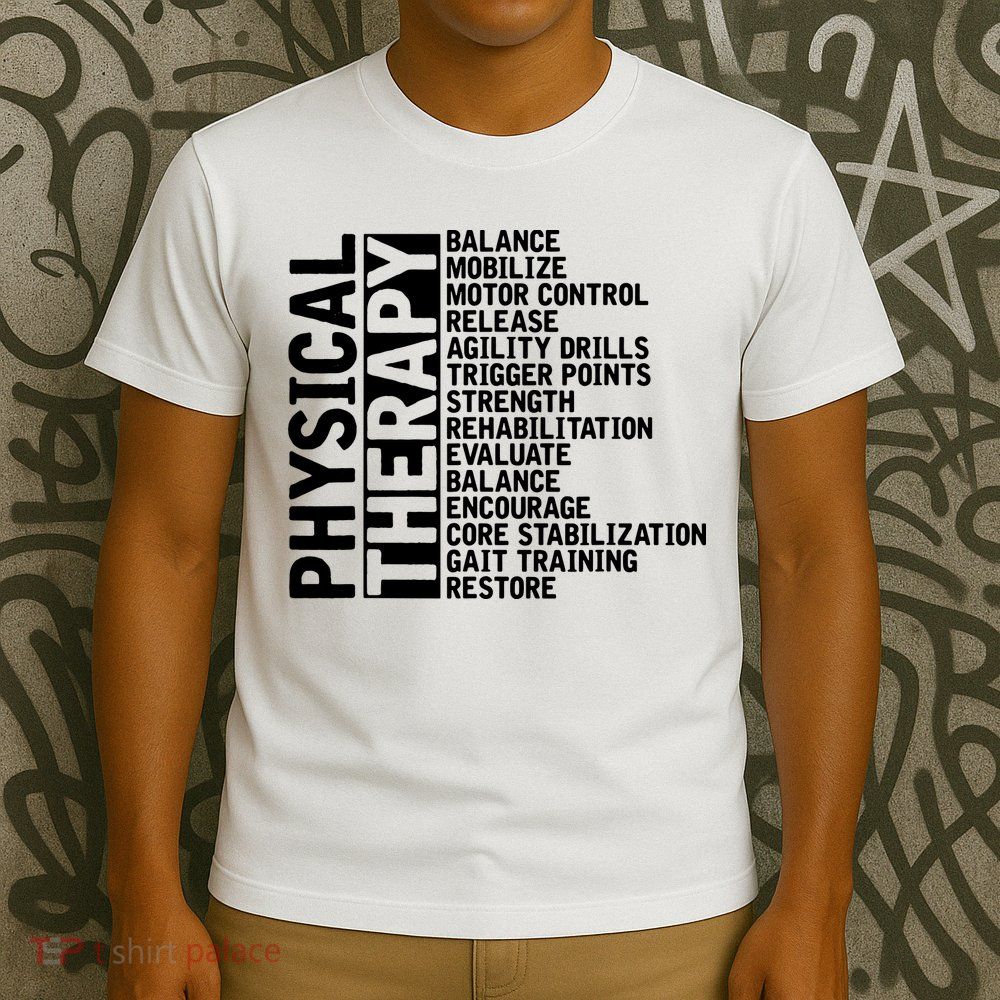 PT Physical Therapist Exercise Physical Therapy T-Shirt