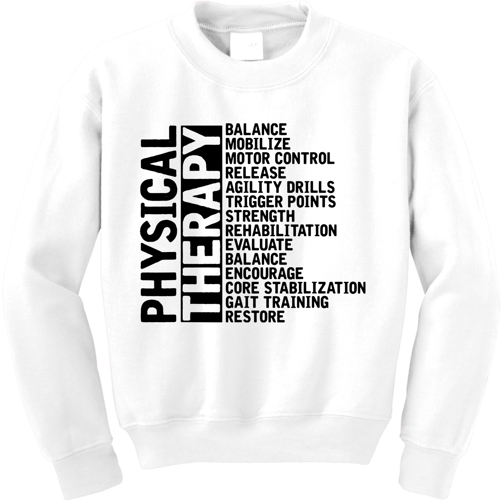 PT Physical Therapist Exercise Physical Therapy Kids Sweatshirt