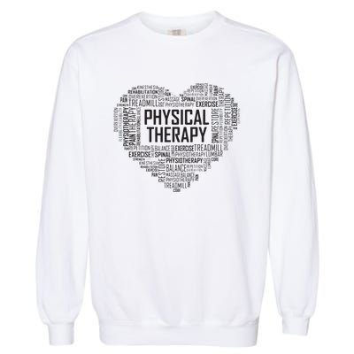 PT Physical Therapy Gift Heart Therapist Month Garment-Dyed Sweatshirt