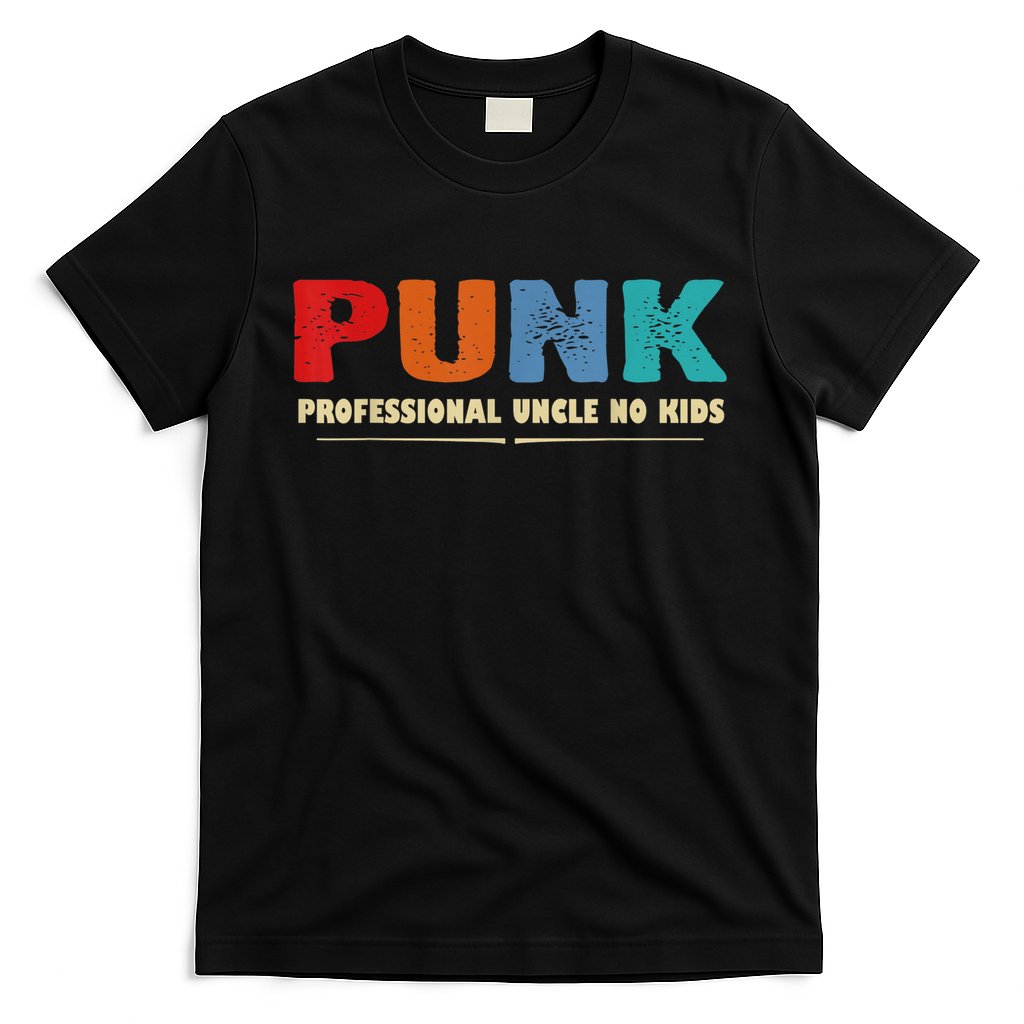 PUNK Professional Uncle No Kid Funny Uncle T-Shirt