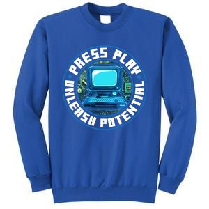 Press Play Unleash Potential Quote Computer Gaming Lovers Cool Gift Sweatshirt