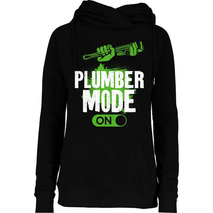 Plumbing Plumber Vintage Plumber Mode On Womens Funnel Neck Pullover Hood