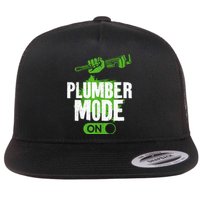 Plumbing Plumber Vintage Plumber Mode On Flat Bill Trucker Hat