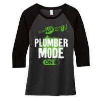 Plumbing Plumber Vintage Plumber Mode On Women's Tri-Blend 3/4-Sleeve Raglan Shirt