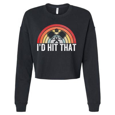 Pickleball Player Vintage I'd Hit That Retro Gift Cropped Pullover Crew