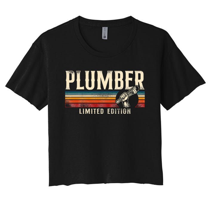 Plumbing Plumber Vintage Retro Plumber Limited Edition Women's Crop Top Tee