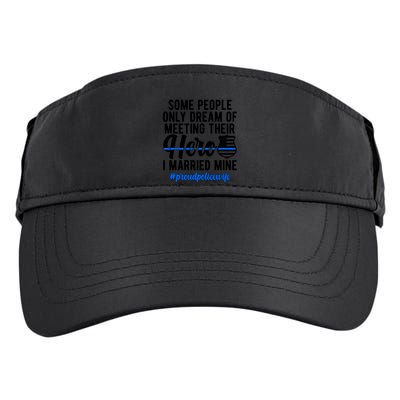 Proud Police Wife Police Officer Wife Of A Police Officer Gift Adult Drive Performance Visor