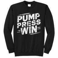 Pump Press Win Motivational Arm Wrestling Armwrestling Sweatshirt