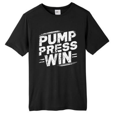 Pump Press Win Motivational Arm Wrestling Armwrestling Tall Fusion ChromaSoft Performance T-Shirt