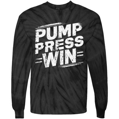 Pump Press Win Motivational Arm Wrestling Armwrestling Tie-Dye Long Sleeve Shirt