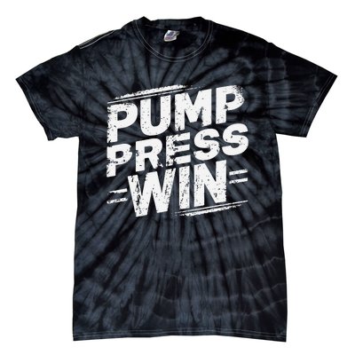 Pump Press Win Motivational Arm Wrestling Armwrestling Tie-Dye T-Shirt