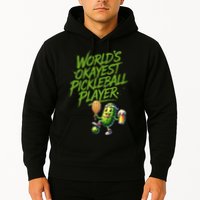 Pickle Player World's Okayest Pickleball  Hoodie