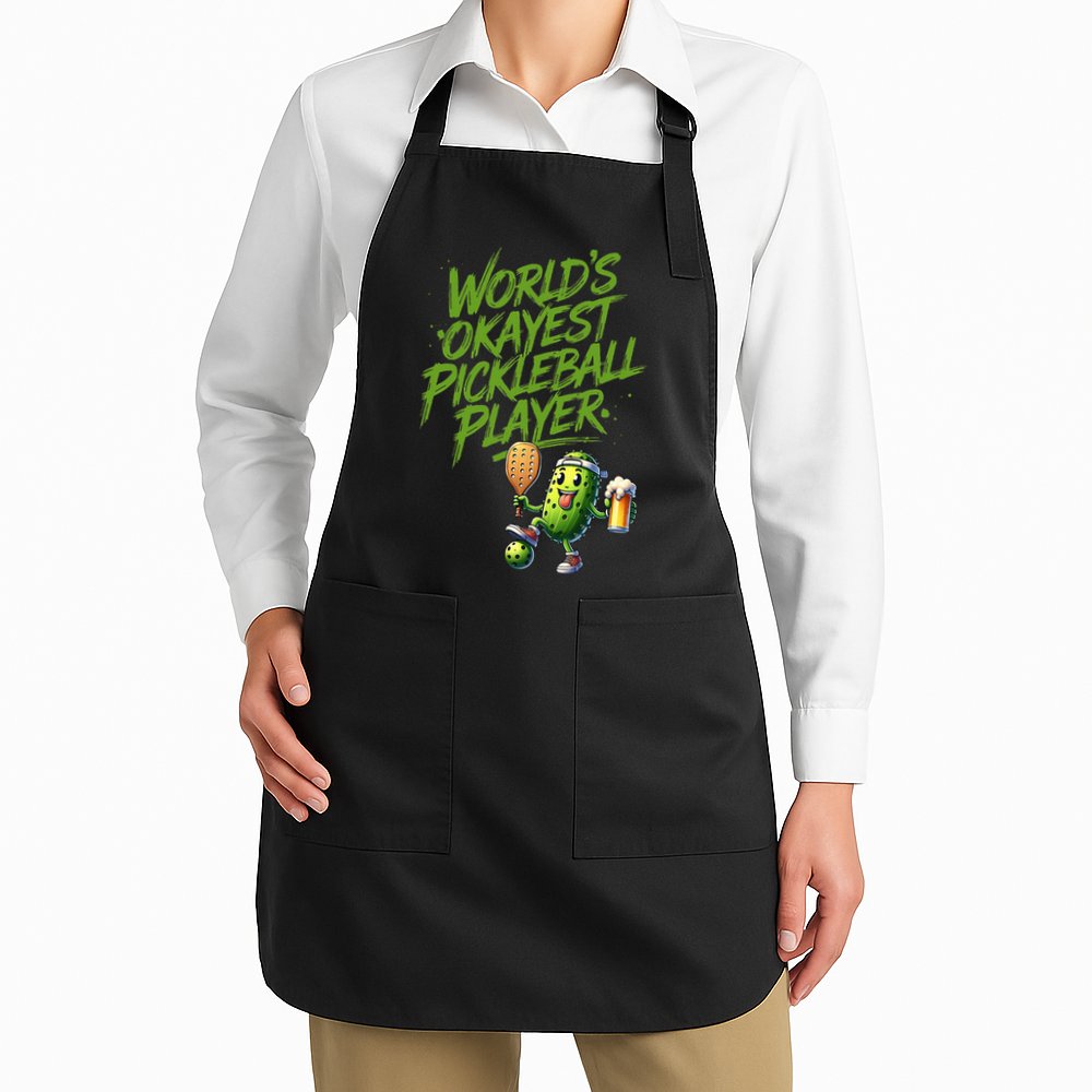 Pickle Player World's Okayest Pickleball  Apron