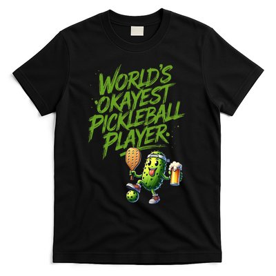 Pickle Player World's Okayest Pickleball  T-Shirt