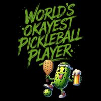 Pickle Player World's Okayest Pickleball  Magnet