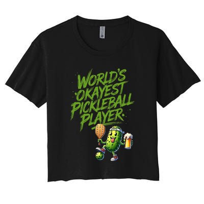 Pickle Player World's Okayest Pickleball  Crop Top