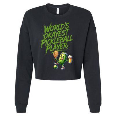 Pickle Player World's Okayest Pickleball  Cropped Pullover Crew