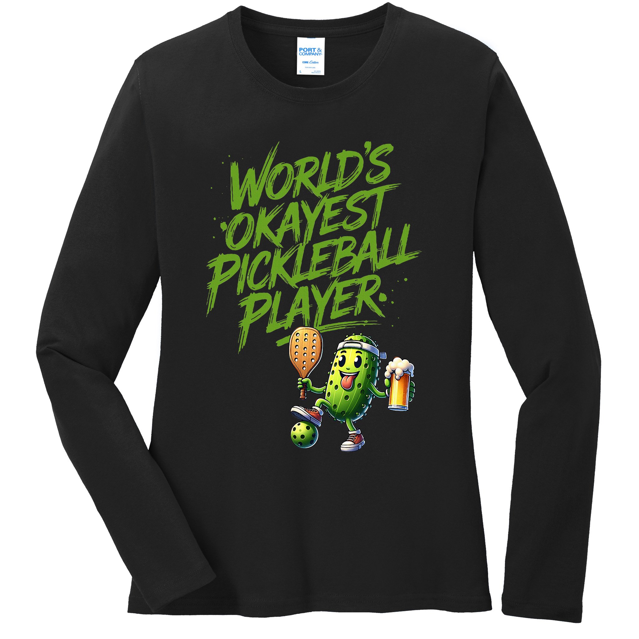Pickle Player World's Okayest Pickleball  Ladies Long Sleeve Shirt