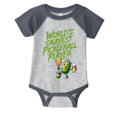 Pickle Player World's Okayest Pickleball  Infant Baby Jersey Bodysuit