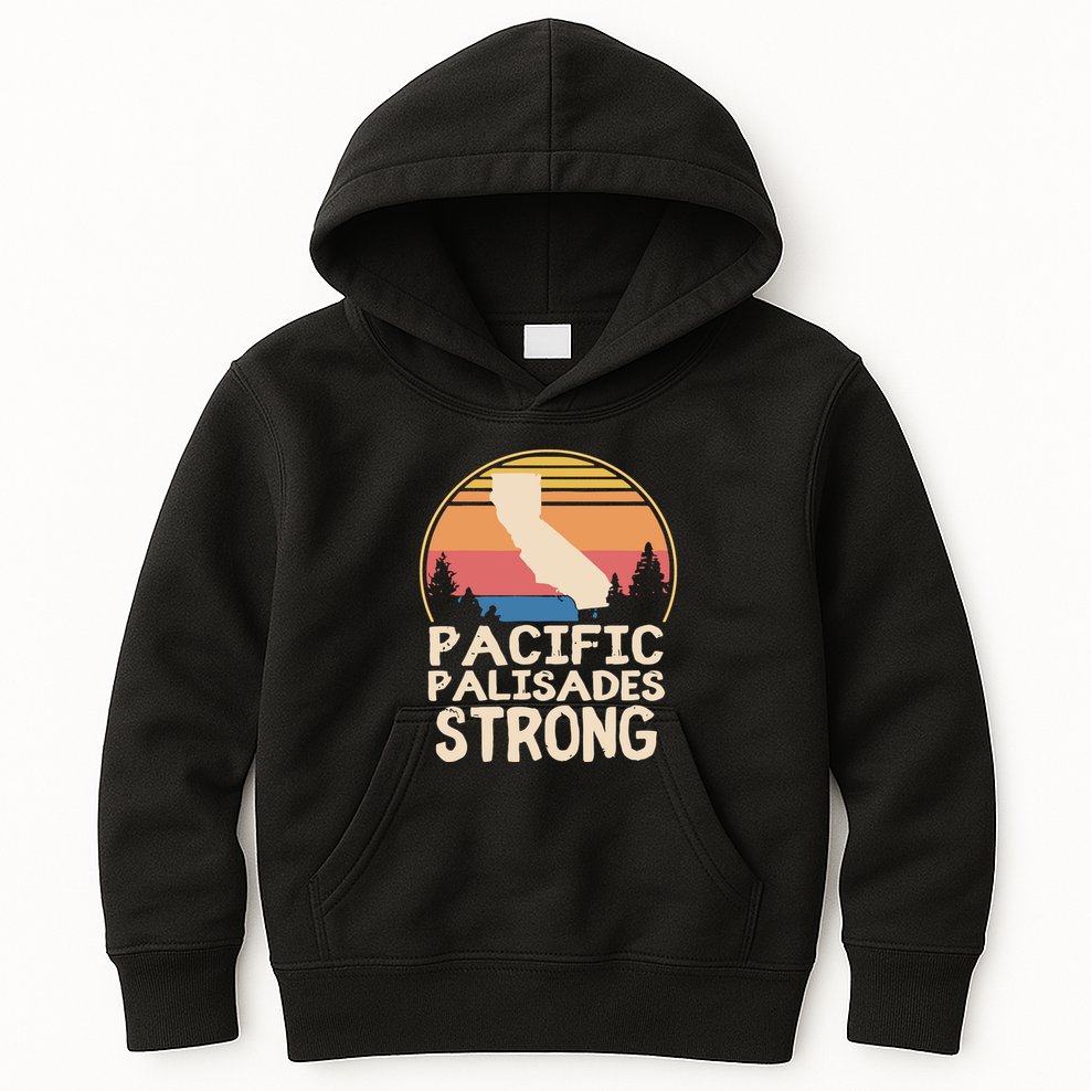 Pacific Palisades Wildfire Survivor California Strong Kids Hoodie