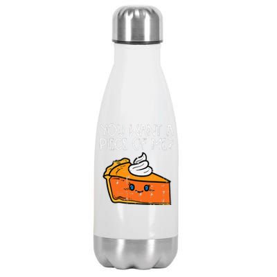 Pumpkin Pie You Want A Pie Of Me Thanksgiving Stainless Steel Insulated Water Bottle