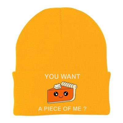 Pumpkin Pie You Want A Piece Of Me? Knit Cap Winter Beanie