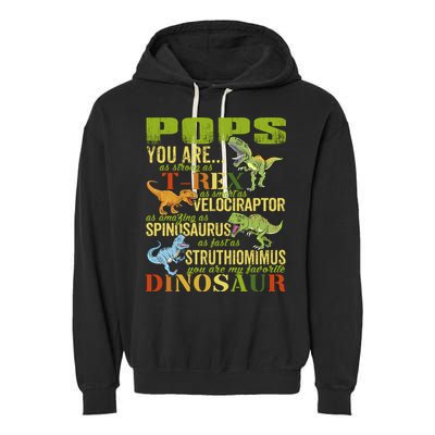 Popssaurus Pops You Are As Strong As T Rex Funny Dinosaur Gift Garment-Dyed Fleece Hoodie