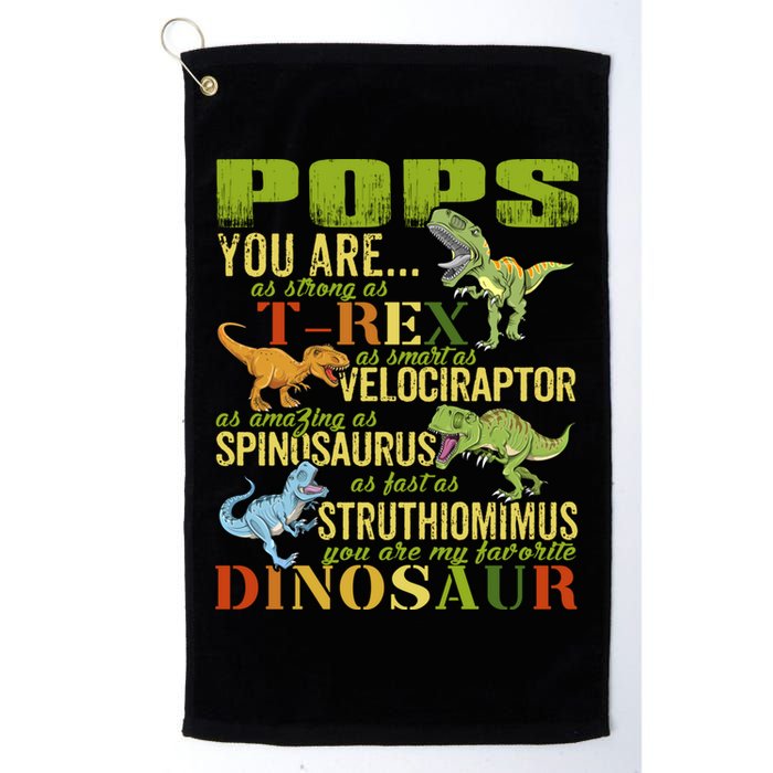 Popssaurus Pops You Are As Strong As T Rex Funny Dinosaur Gift Golf Towel