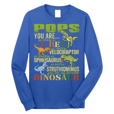 Popssaurus Pops You Are As Strong As T Rex Funny Dinosaur Gift Long Sleeve Shirt