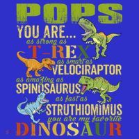 Popssaurus Pops You Are As Strong As T Rex Funny Dinosaur Gift T-Shirt