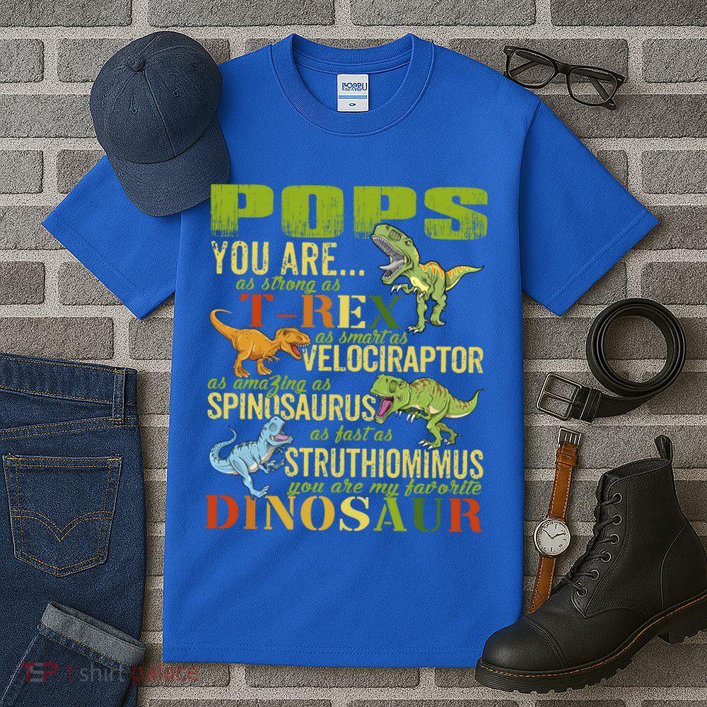 Popssaurus Pops You Are As Strong As T Rex Funny Dinosaur Gift Tall T-Shirt