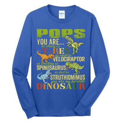Popssaurus Pops You Are As Strong As T Rex Funny Dinosaur Gift Tall Long Sleeve T-Shirt