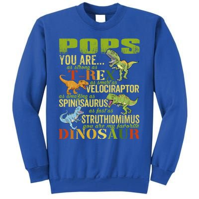 Popssaurus Pops You Are As Strong As T Rex Funny Dinosaur Gift Tall Sweatshirt