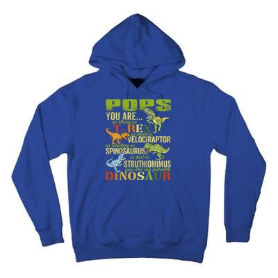 Popssaurus Pops You Are As Strong As T Rex Funny Dinosaur Gift Tall Hoodie
