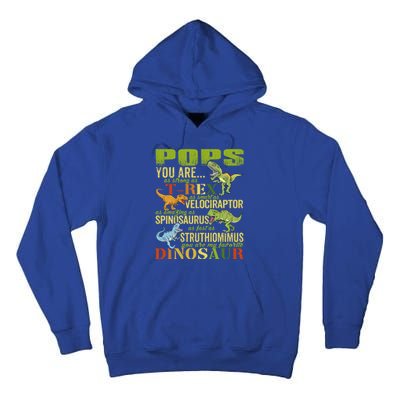 Popssaurus Pops You Are As Strong As T Rex Funny Dinosaur Gift Tall Hoodie