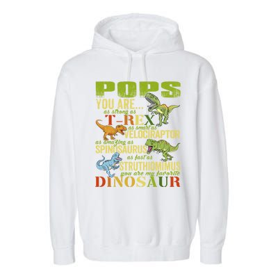 Popssaurus Pops You Are As Strong As T Rex Funny Dinosaur Gift Garment-Dyed Fleece Hoodie