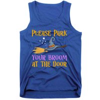 Please Park Your Broom At The Door Halloween Witch Great Gift Tank Top