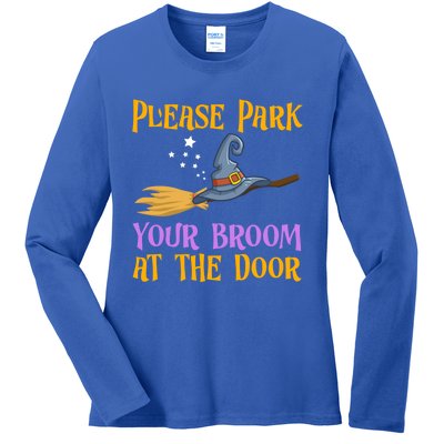 Please Park Your Broom At The Door Halloween Witch Great Gift Ladies Long Sleeve Shirt