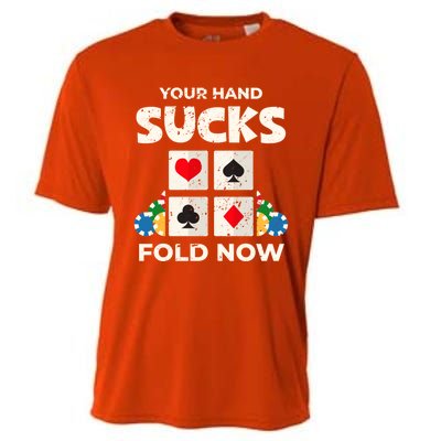 Poker Player Your Hand Sucks Funny Casino Dealer Gambler Gift Cooling Performance Crew T-Shirt