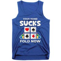 Poker Player Your Hand Sucks Funny Casino Dealer Gambler Gift Tank Top